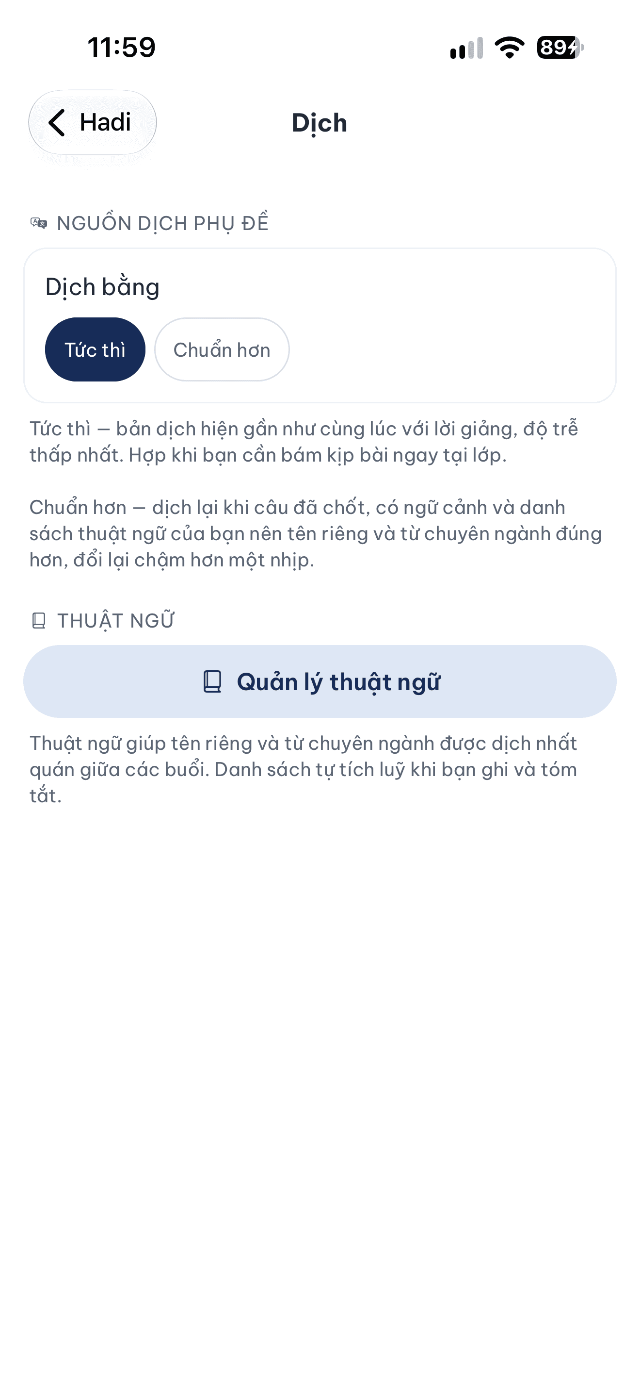Mục Nguồn dịch phụ đề trong cài đặt với hai lựa chọn Tức thì và Chuẩn hơn